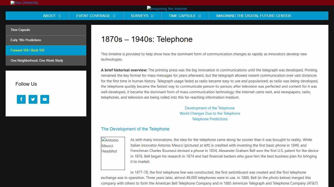 1870s – 1940s: Telephone Imagining the Internet Elon University